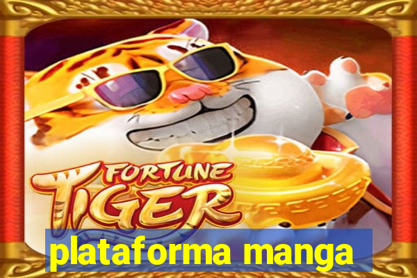 plataforma manga